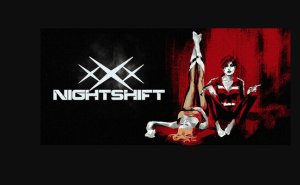 《XXX NIGHTSHIFT》Steam上线，恐怖悬疑冒险新体验！