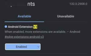 微软Edge安卓版测试V3扩展，新功能即将上线？