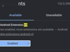 微软Edge安卓版测试V3扩展，新功能即将上线？
