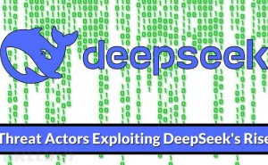 AI新星DeepSeek崛起，却成网络犯罪新靶心？