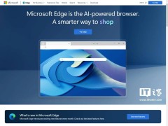 微軟官網(wǎng)“變臉”：從詆毀Chrome到力推Edge新功能