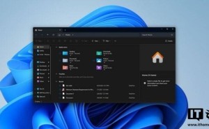 Windows 11新更：文件资源管理器大改，更简洁了！