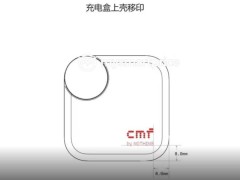 CMF Buds 2 Plus真无线耳机曝光：旋转表盘设计，电池容量53mAh/460mAh