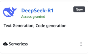 亚马逊云Bedrock重磅上线：DeepSeek-R1大模型服务，全面托管新体验！