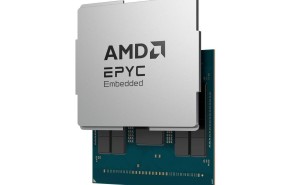 AMD EPYC 9005嵌入式处理器发布，Zen 5架构进军嵌入式市场