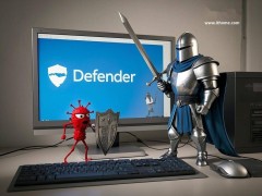 微軟Defender更新：Win10/11裝機(jī)鏡像安全升級(jí)，即刻享受最新防護(hù)