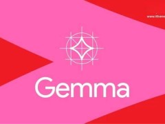 谷歌發布Gemma 3 AI模型，單GPU性能超越多競品引關注