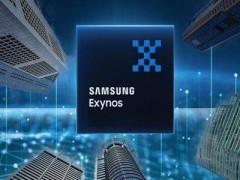 三星芯片业务大调整：MX部门能否借Exynos 2600翻盘？