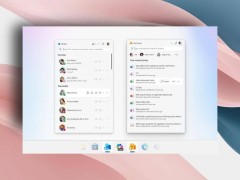 微軟Win11新生產(chǎn)力工具來襲：People聯(lián)系人&File Search文件搜索